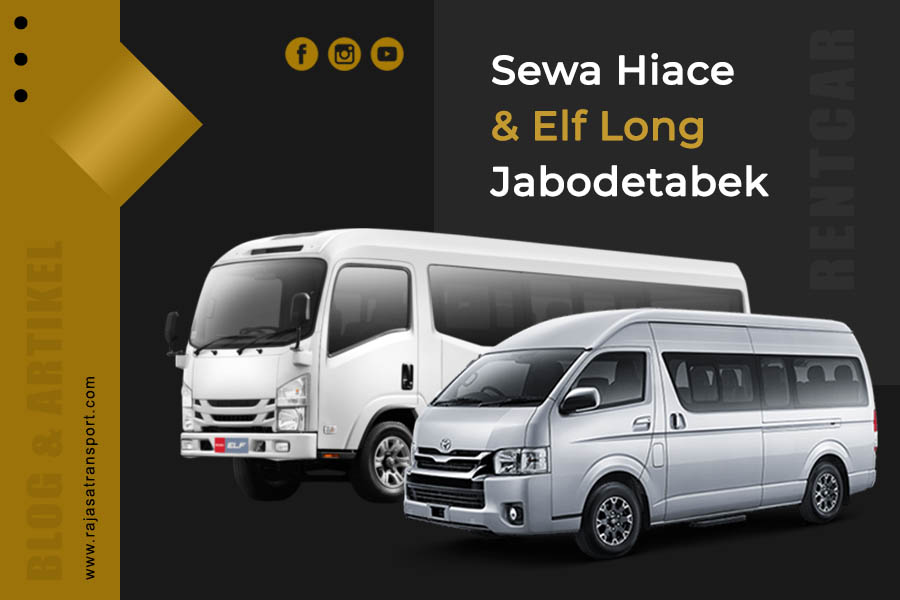 Sewa Elf Dan Hiace Jakarta Utara 0812 2048 6672